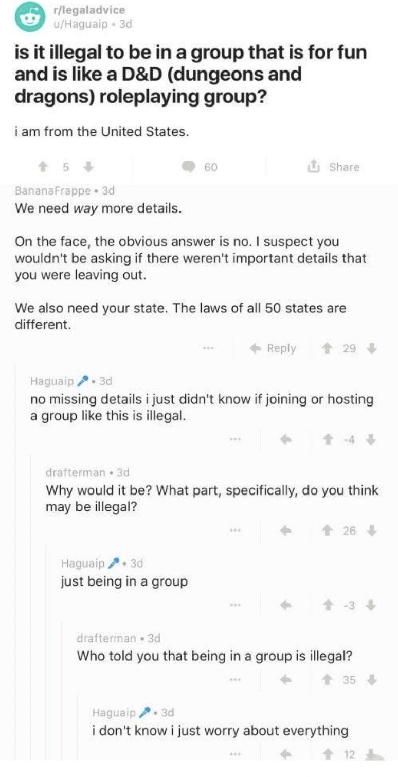 document - rlegaladvice uHaguaip 3d is it illegal to be in a group that is for fun and is a D&D dungeons and dragons roleplaying group? i am from the United States. 60 Banana Frappe 3d We need way more details. On the face, the obvious answer is no. I sus